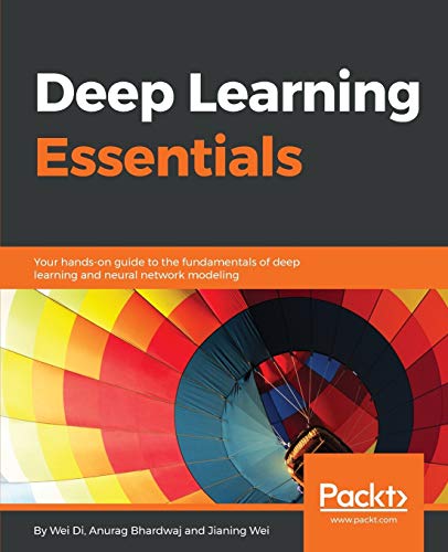 Deep Learning Essentials von Packt Publishing
